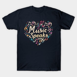 music speaks T-Shirt